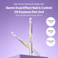 Dual Effect Nail and Cuticle Care Essence Oil Pen by Baren